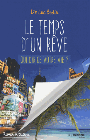 Le temps d'un rêve