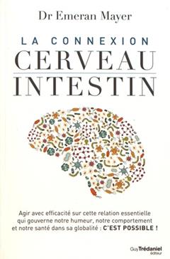 La connexion cerveau-intestin