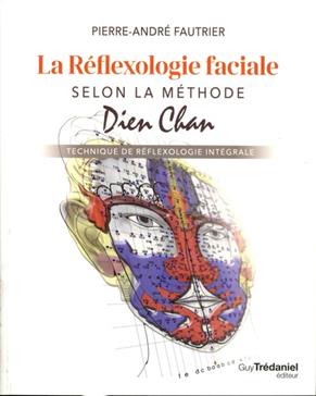 La réflexologie faciale selon la méthode Dien Chan