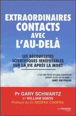 Extraordinaires contacts avec l'au-delà