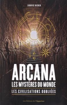 Arcana, Les mystères du monde