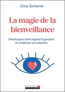 La magie de la bienveillance