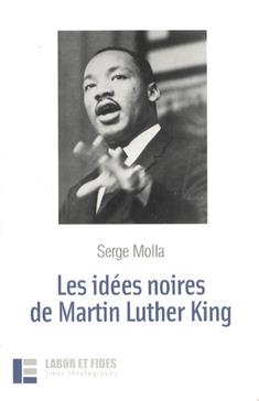Les idées noires de Martin Luther King