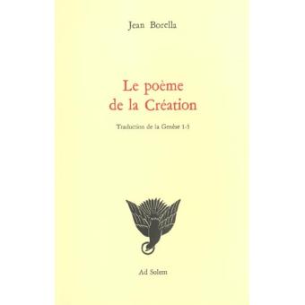 Le poème de la Création. Traduction de la Genèse 1-3