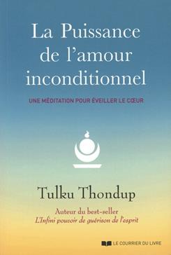 La puissance de l'amour inconditionnel