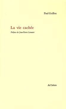 La vie cachée