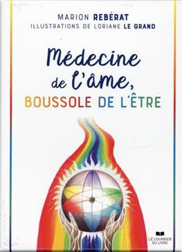 Médecine de l'âme, boussole de l'être