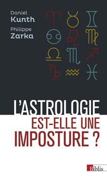 L'astrologie est-elle une imposture ?