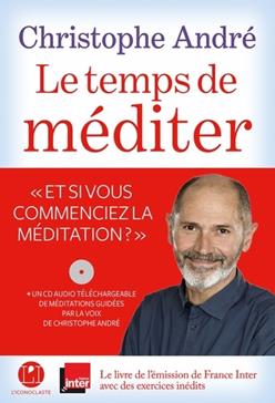 Le temps de méditer + CD