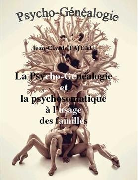 La psycho-généalogie et la psychomatique