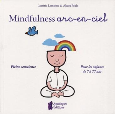 Mindfullness arc-en-ciel