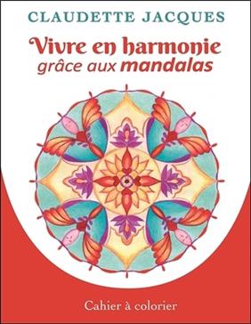 Vivre en harmonie grâce aux mandalas
