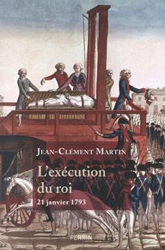 L'exécution du roi - 21 janvier 1793