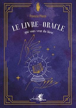 Le Livre-Oracle (qui vous veut du bien)