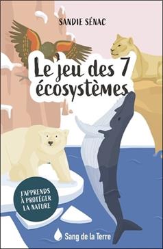 Le jeu des 7 écosystèmes