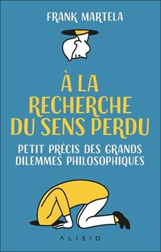 A la recherche du sens perdu