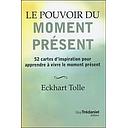 Le pouvoir du moment présent