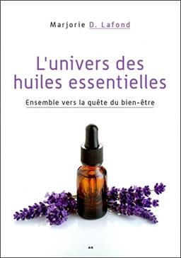 L'univers des huiles essentielles