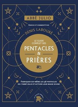 Le guide complet des pentacles & prières