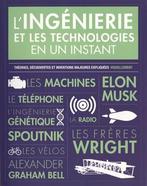 L'ingénierie et les technologies en un instant