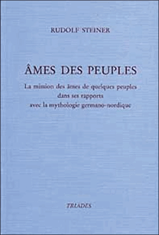 Ames des peuples. La mission des âmes de quelques peuples dans ses rapports avec la mythologie germano-nordique