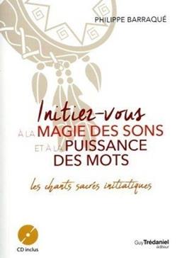 Les chants sacrés initiatiques