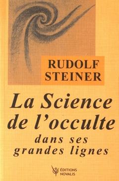 La Science de l'occulte dans ses grandes lignes