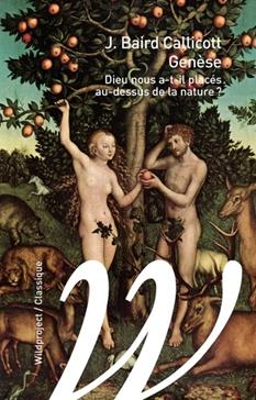 Genèse: Dieu nous a-t-il placés au-dessus de la nature ?