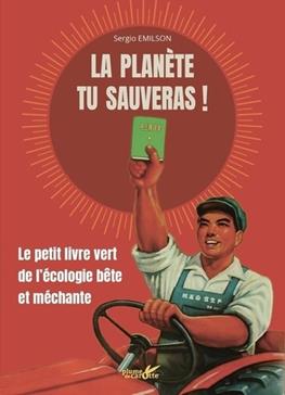 La planète tu sauveras !