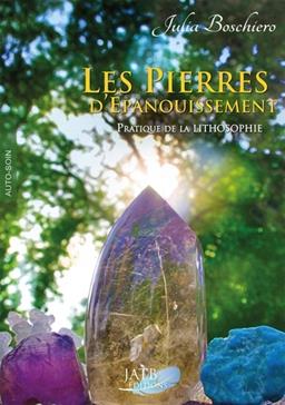 Les pierres d'épanouissement