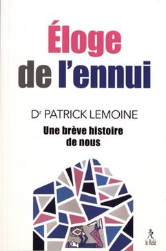 Eloge de l'ennui