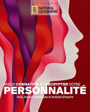 Mieux connaître et décrypter votre personnalité