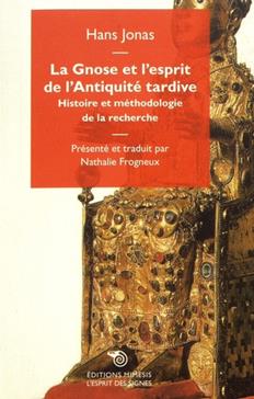 La gnose et l'esprit de l'Antiquité tardive