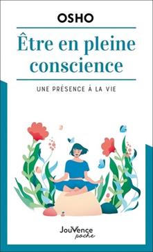 Etre en pleine conscience