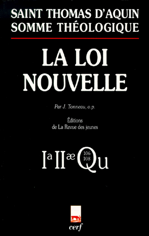 LA LOI NOUVELLE. 1a2ae, Questions 106-108