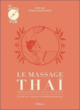 Le massage thaï traditionnel Nuad Bo'Rarn