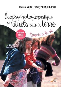 Ecopsychologie pratique et rituels pour la Terre