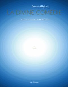 La divine comédie, le paradis, la divine comédie