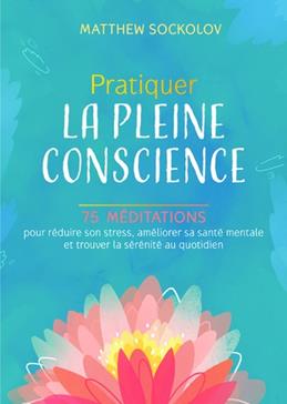 Pratiquer la pleine conscience