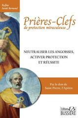 Prières-clefs de protection miraculeuse
