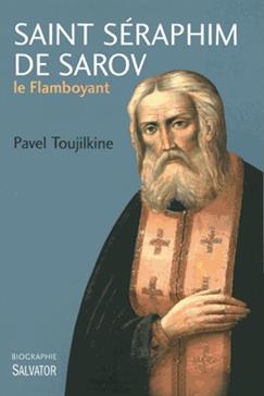 Saint Séraphim de Sarov, le flamboyant
