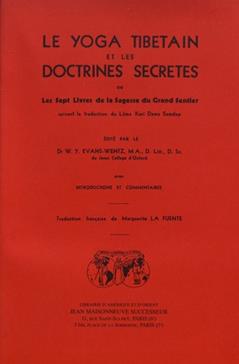 Le yoga tibétain et les doctrines secrètes