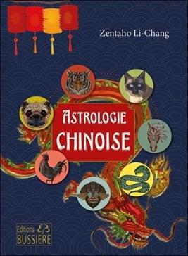 L'Astrologie chinoise