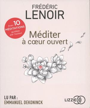 Méditer à coeur ouvert