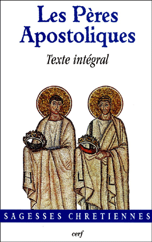 Les écrits des Pères apostoliques
