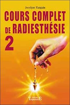 Cours complet de radiesthésie