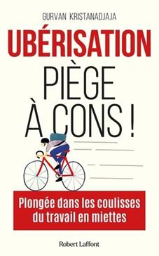 Ubérisation, piège à cons