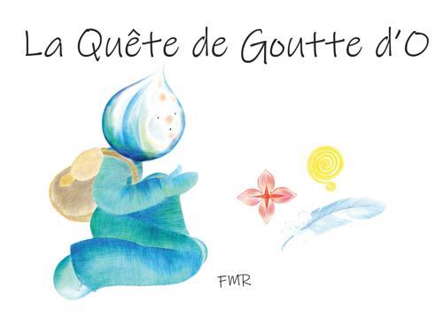 La quête de goutte d'o