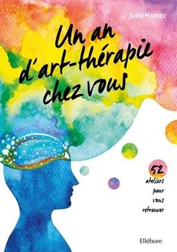 Un an d'art-thérapie chez vous
