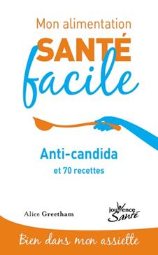 Anti-candida et 7 recettes